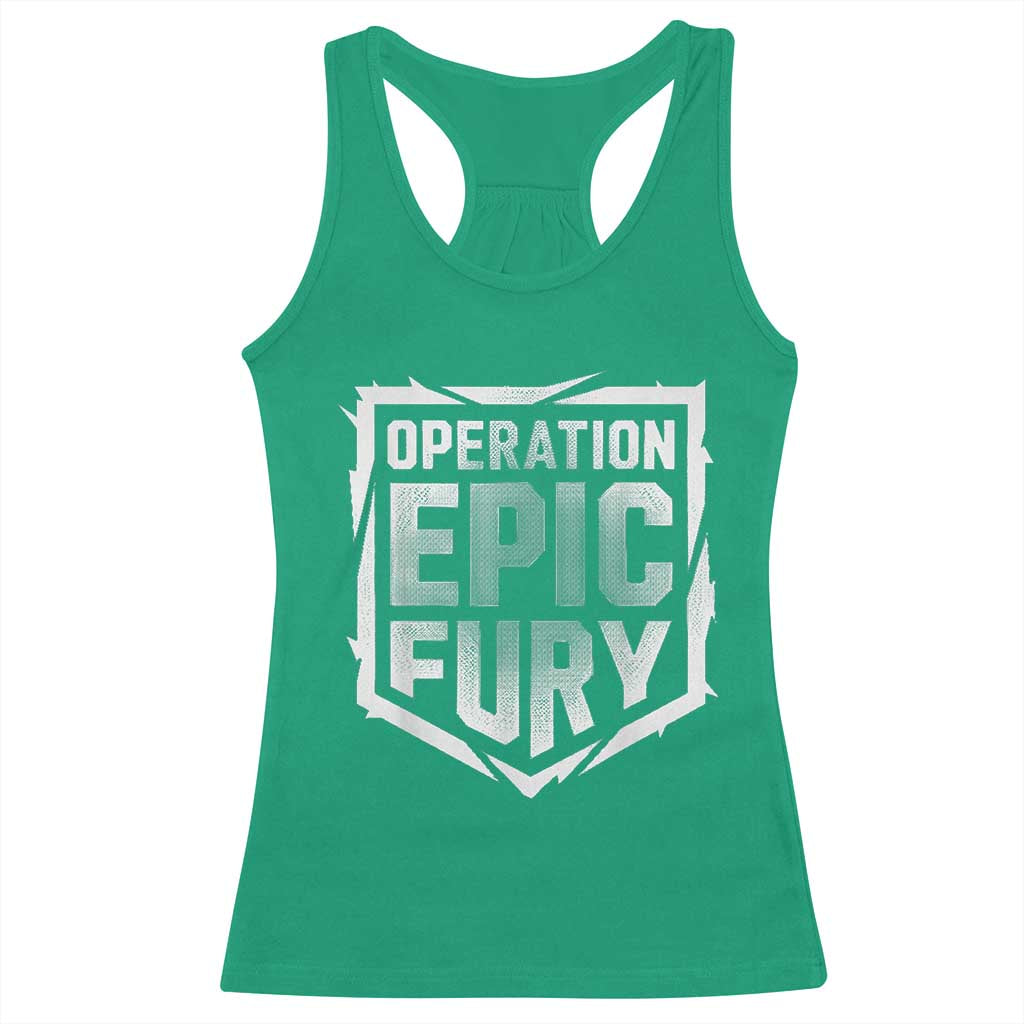 Operation Epic Fury Bold Tactical Shield Graphic Racerback Tank Top Strong Patriotic Statement Freedom Supporters TS02 Irish Green Print Your Wear