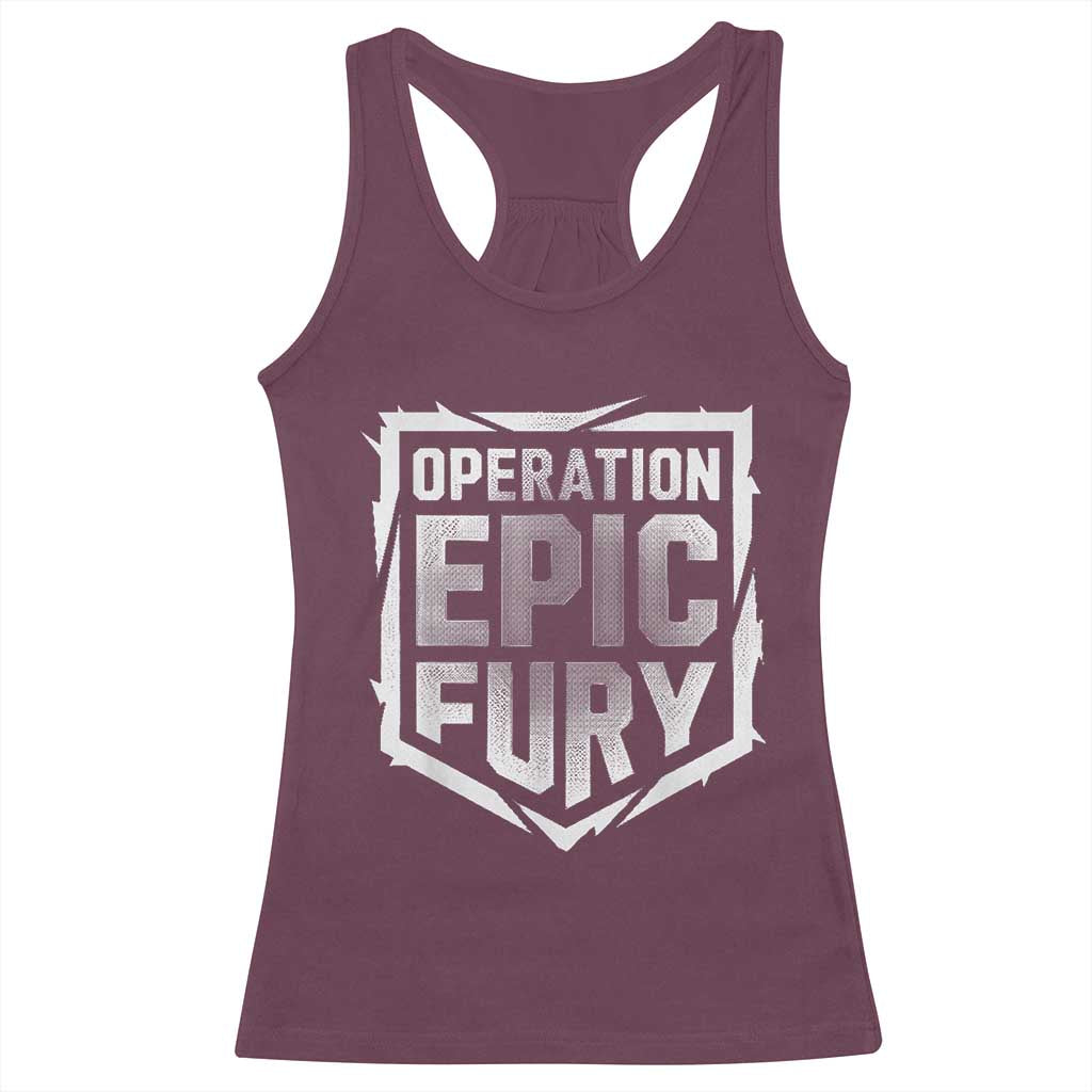 Operation Epic Fury Bold Tactical Shield Graphic Racerback Tank Top Strong Patriotic Statement Freedom Supporters TS02 Maroon Print Your Wear
