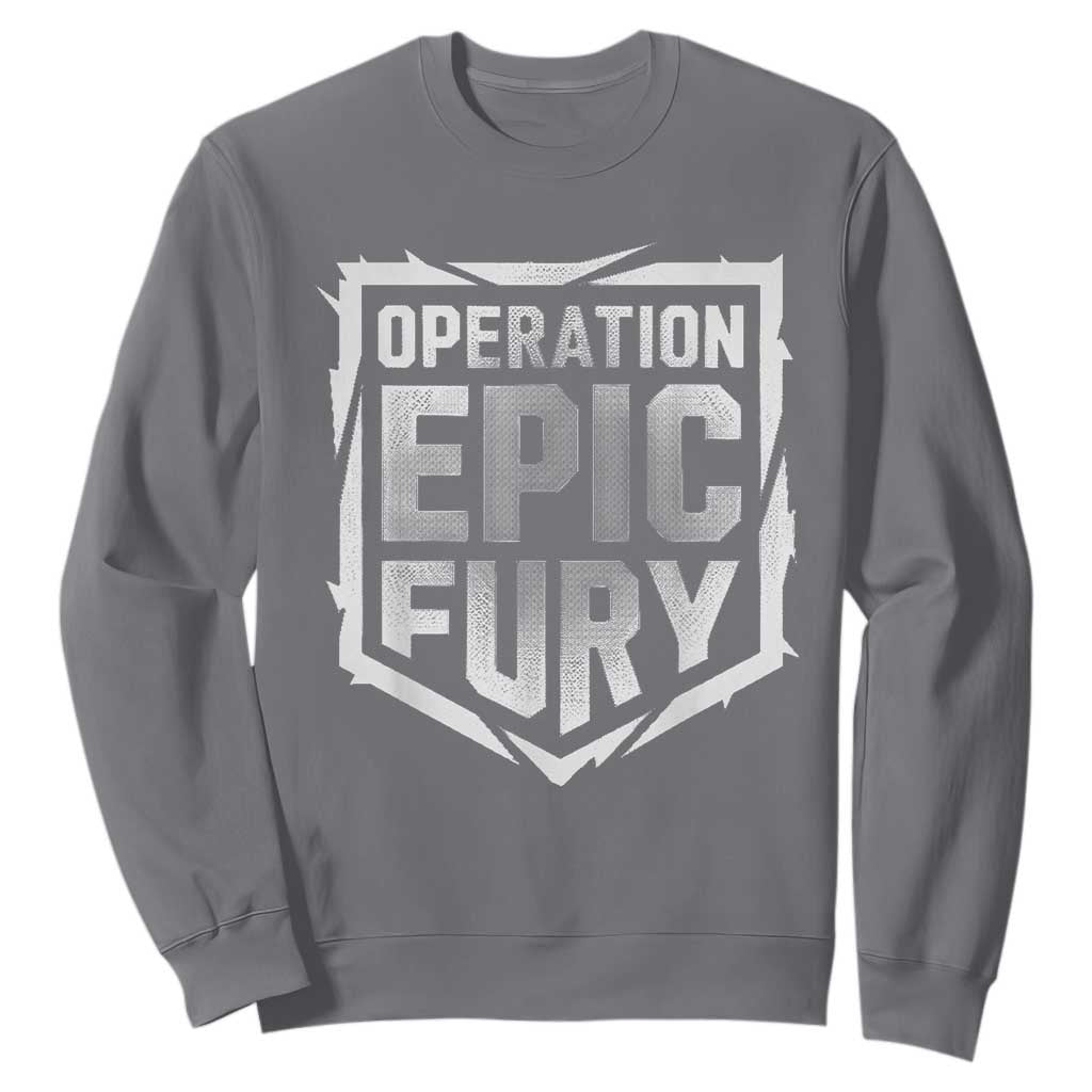 Operation Epic Fury Bold Tactical Shield Graphic Sweatshirt Strong Patriotic Statement Freedom Supporters TS02 Charcoal Print Your Wear