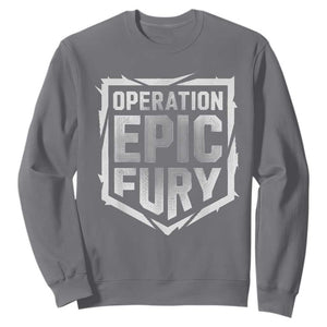 Operation Epic Fury Bold Tactical Shield Graphic Sweatshirt Strong Patriotic Statement Freedom Supporters TS02 Charcoal Print Your Wear