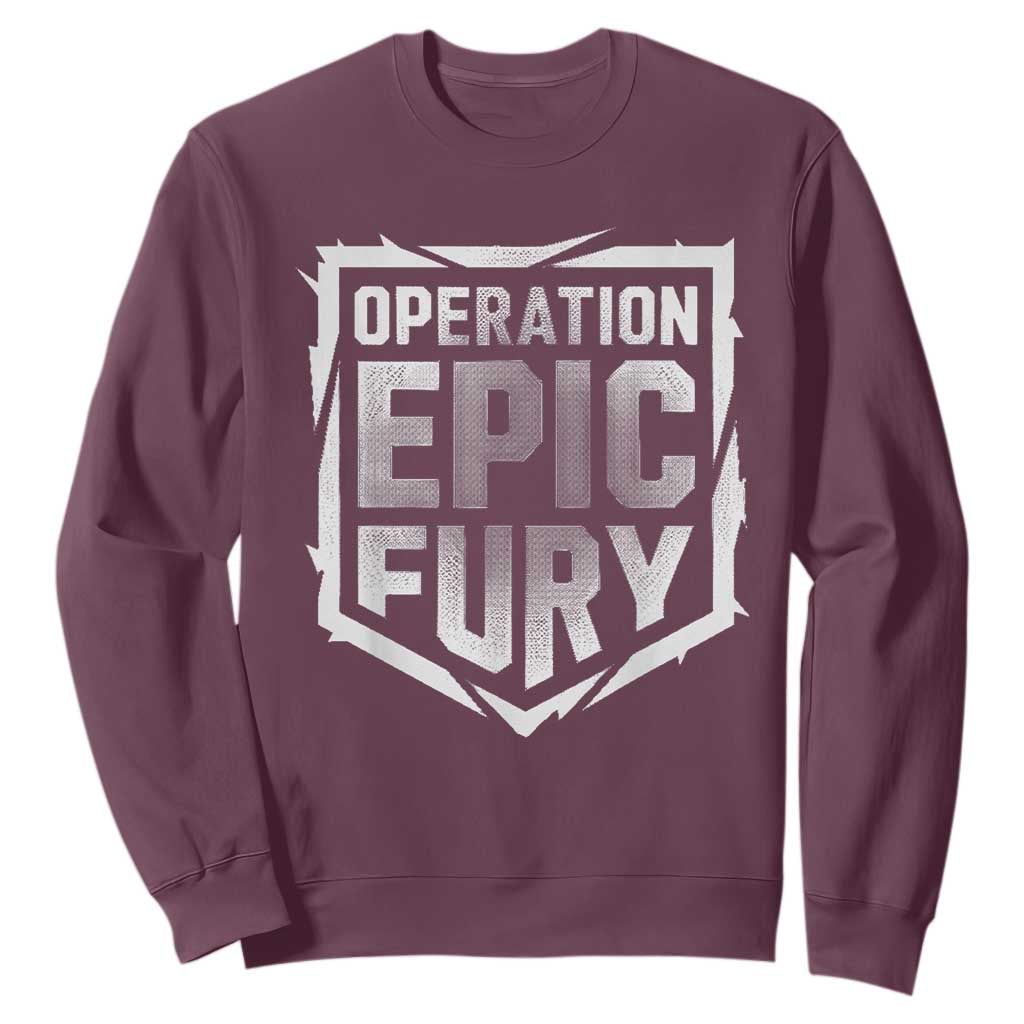 Operation Epic Fury Bold Tactical Shield Graphic Sweatshirt Strong Patriotic Statement Freedom Supporters TS02 Maroon Print Your Wear