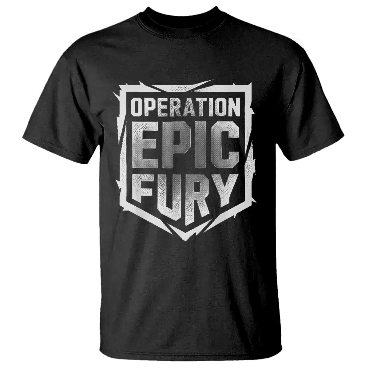 Operation Epic Fury Bold Tactical Shield Graphic T Shirt Strong Patriotic Statement Freedom Supporters TS02 Black Print Your Wear