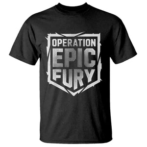 Operation Epic Fury Bold Tactical Shield Graphic T Shirt Strong Patriotic Statement Freedom Supporters TS02 Black Print Your Wear