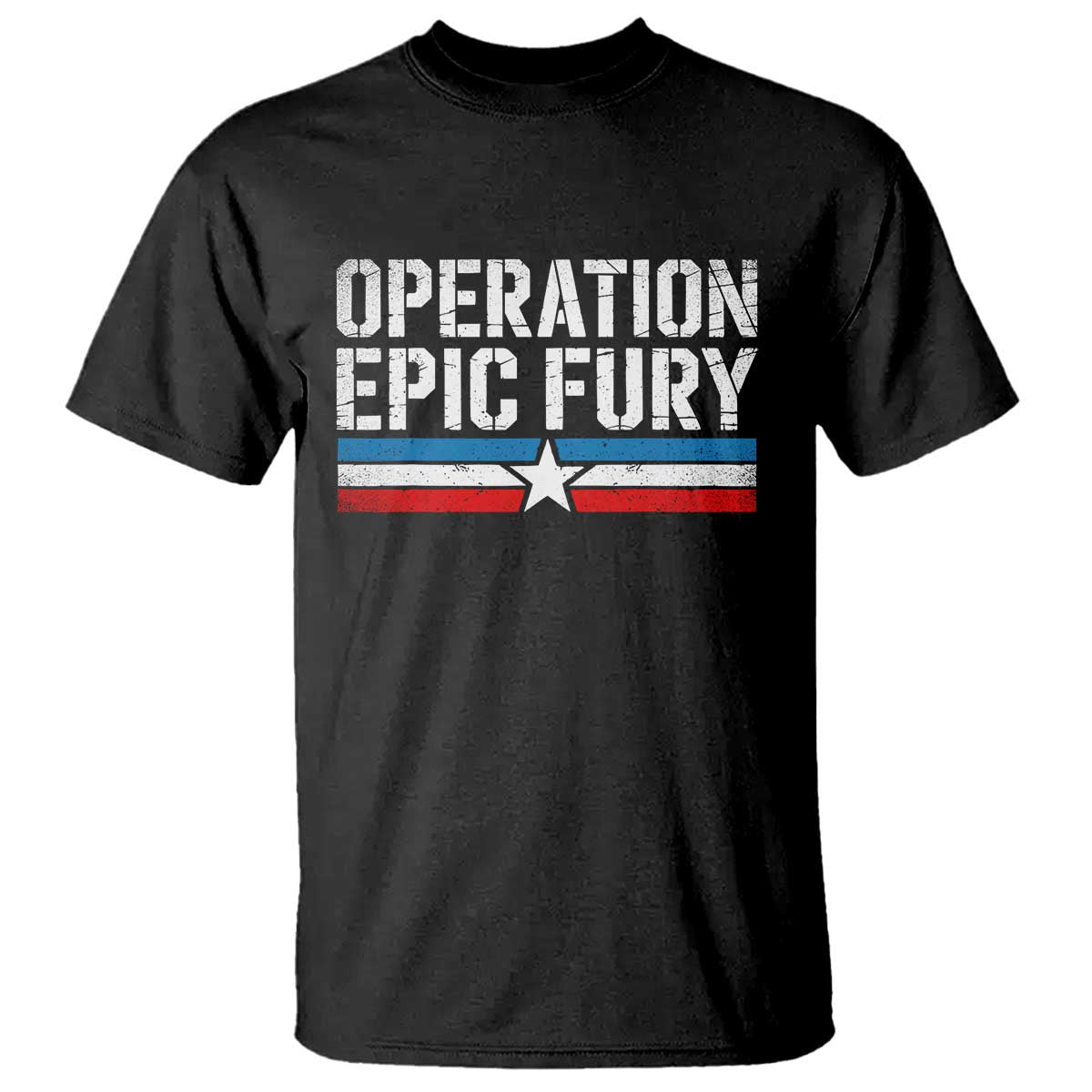 Operation Epic Fury Retro Patriotic Stripe T Shirt Vintage American Strength Freedom Supporters TS02 Black Print Your Wear