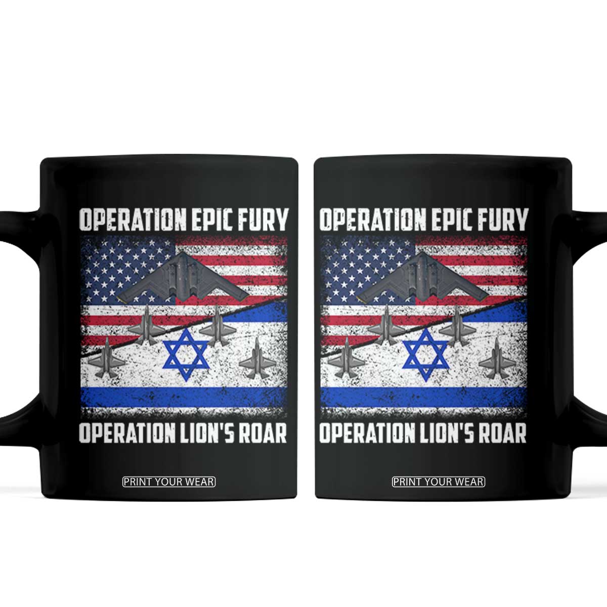 Operation Epic Fury Lions Roar Coffee Mug USA Israel Flag Freedom Defense TS02 Black Print Your Wear