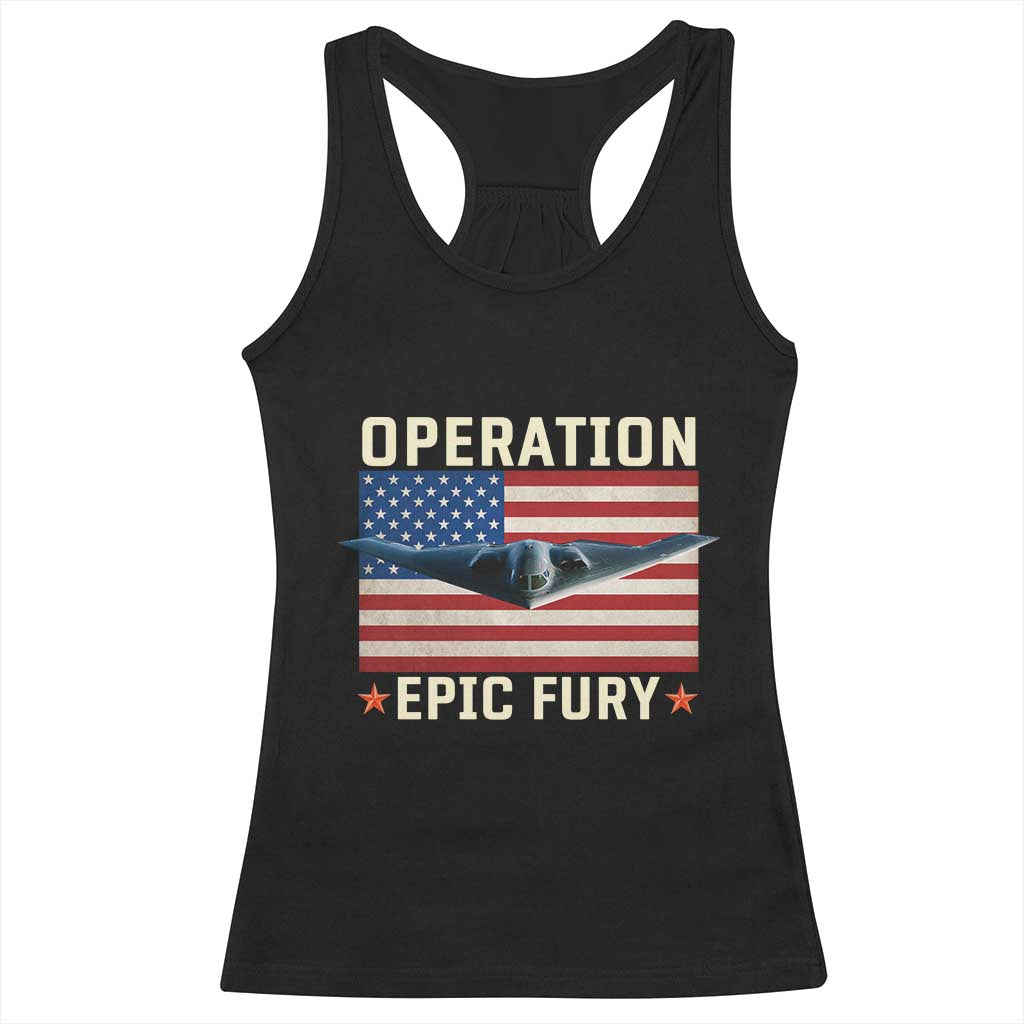 Operation Epic Fury Stealth Bomber American Flag Racerback Tank Top Powerful B2 Spirit USA Military Pride TS02 Black Print Your Wear