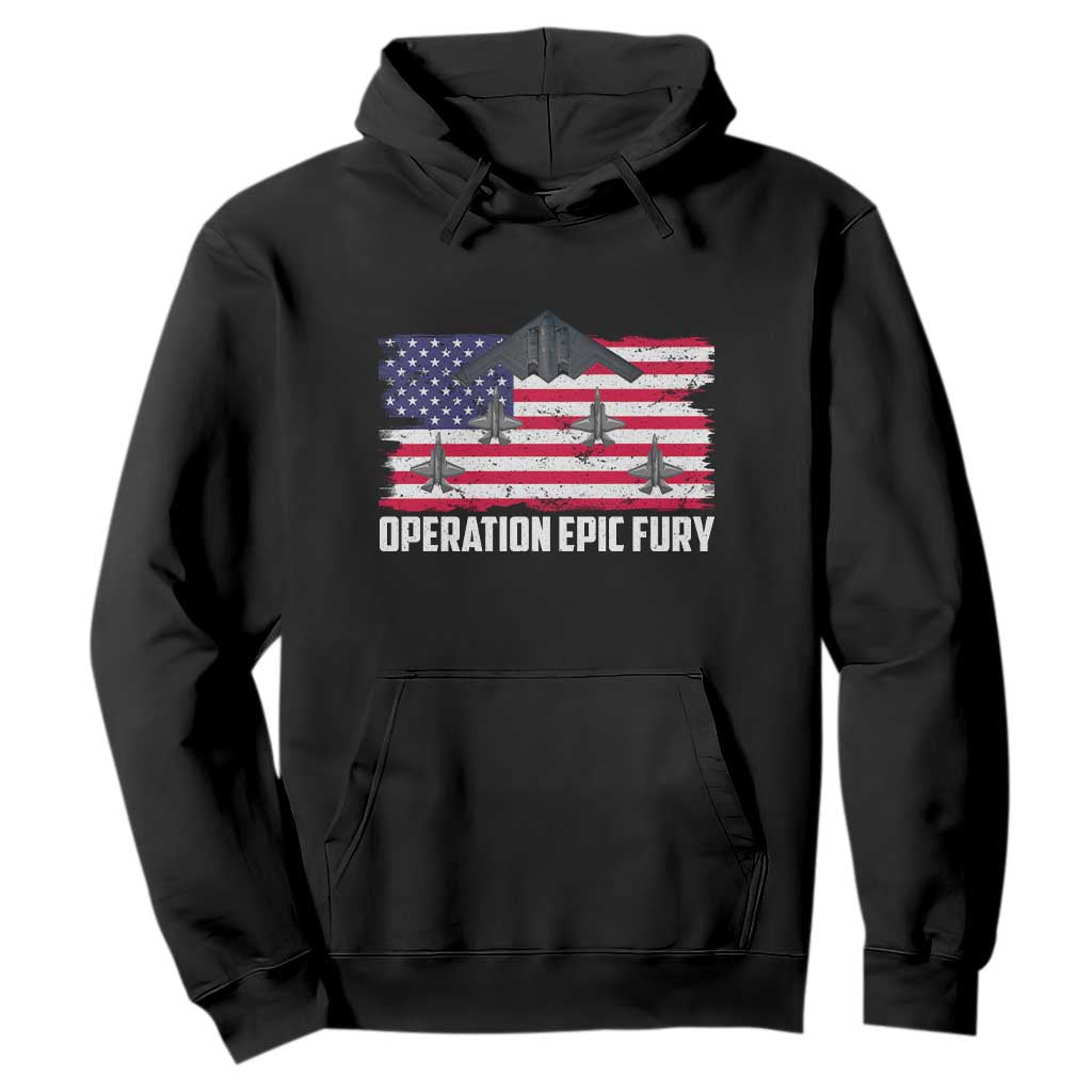 Operation Epic Fury Fighter Jet Formation American Flag Hoodie B12 Spirit USA Strength and Freedom TS02 Black Print Your Wear