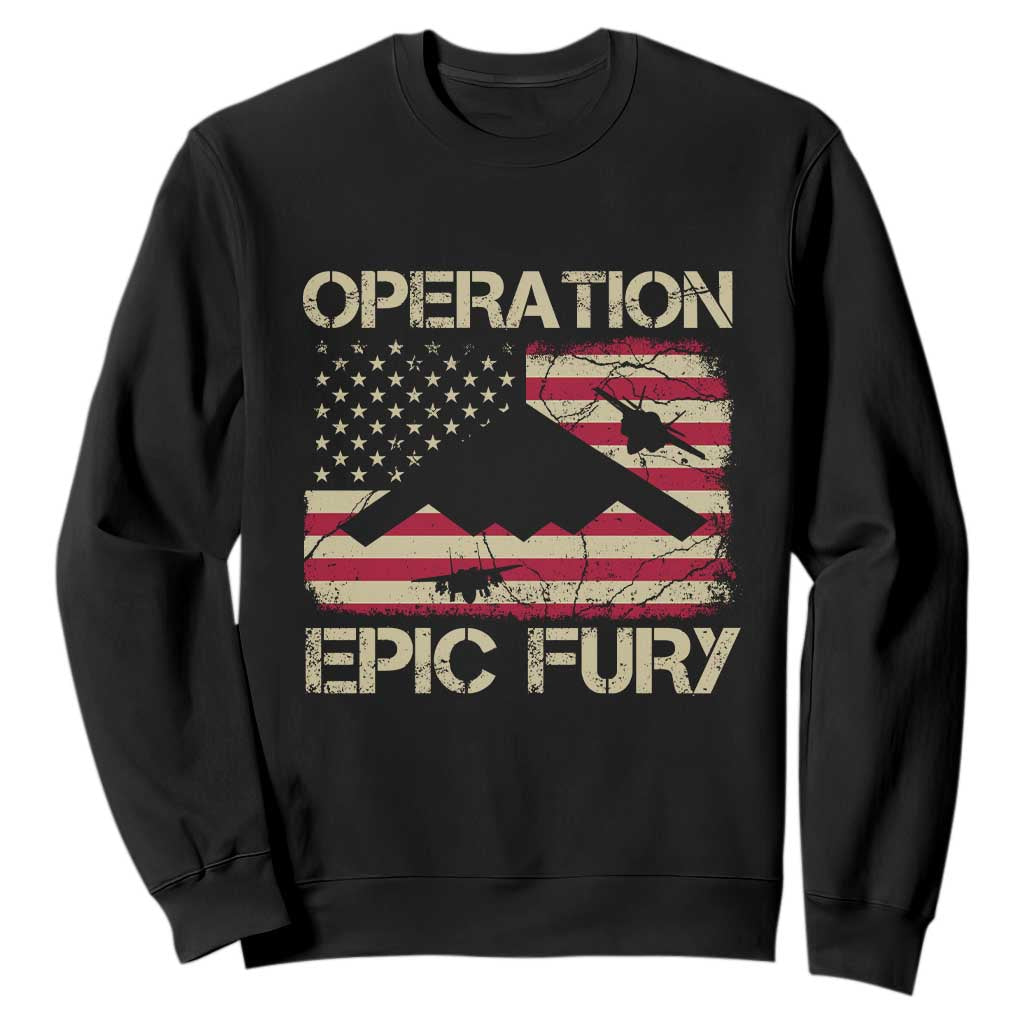 Operation Epic Fury Vintage American Flag Bomber Sweatshirt B2 Spirit Patriotic Strength TS02 Black Print Your Wear