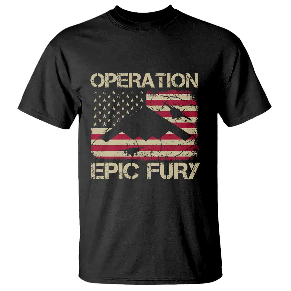 Operation Epic Fury Vintage American Flag Bomber T Shirt B2 Spirit Patriotic Strength TS02 Black Print Your Wear