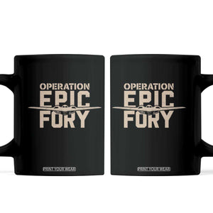 Operation Epic Fury Stealth Bomber Silhouette Coffee Mug Patriotic B2 Spirit Aviation Statement TS02 Black Print Your Wear