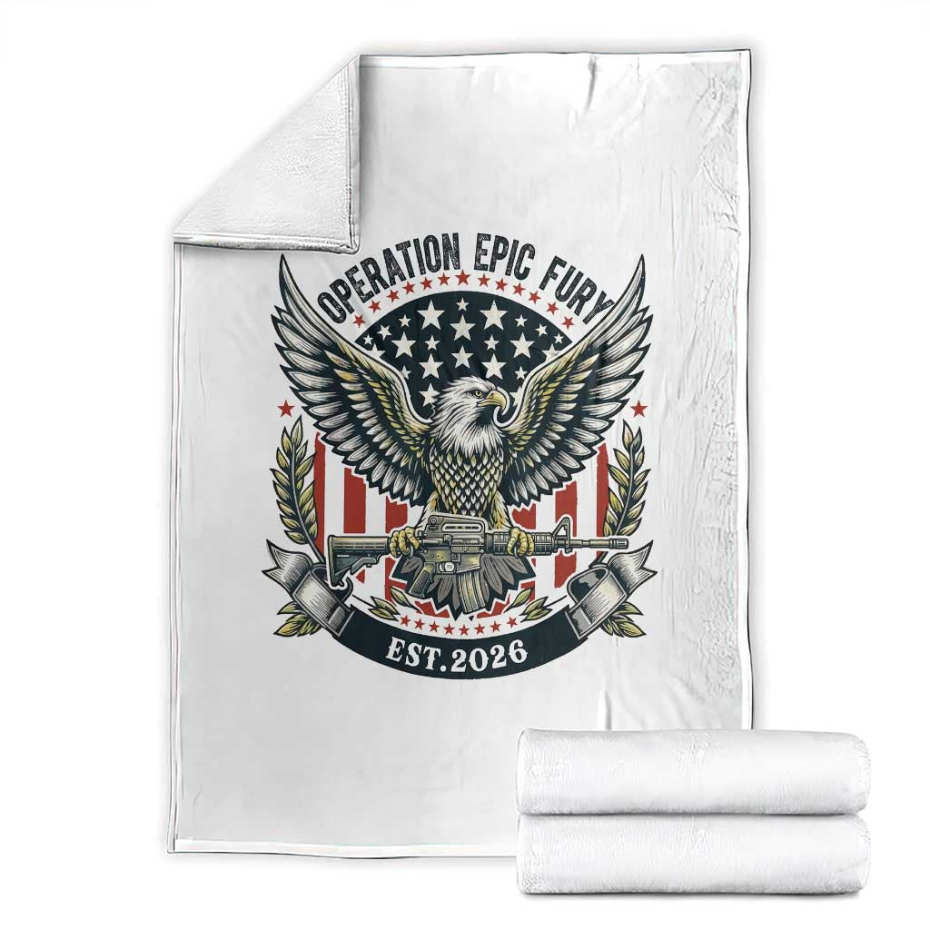 Operation Epic Fury Patriotic Eagle Crest Est 2026 Throw Blanket American Strength Freedom TS02 White Print Your Wear