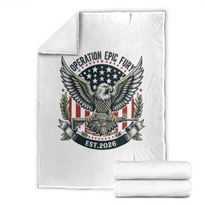 Operation Epic Fury Patriotic Eagle Crest Est 2026 Throw Blanket American Strength Freedom TS02 White Print Your Wear