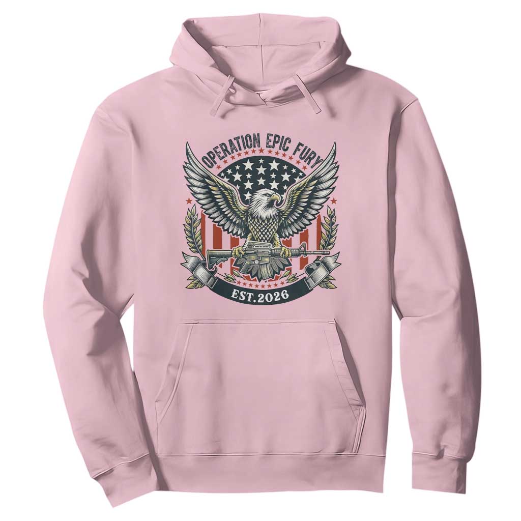 Operation Epic Fury Patriotic Eagle Crest Est 2026 Hoodie American Strength Freedom TS02 Light Pink Print Your Wear