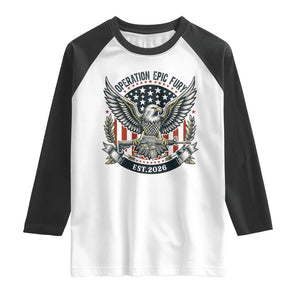 Operation Epic Fury Patriotic Eagle Crest Est 2026 Raglan Shirt American Strength Freedom TS02 White Black Print Your Wear