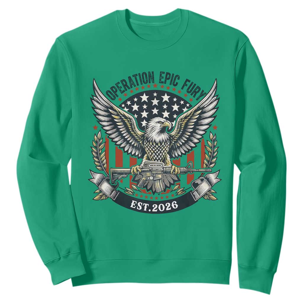 Operation Epic Fury Patriotic Eagle Crest Est 2026 Sweatshirt American Strength Freedom TS02 Irish Green Print Your Wear
