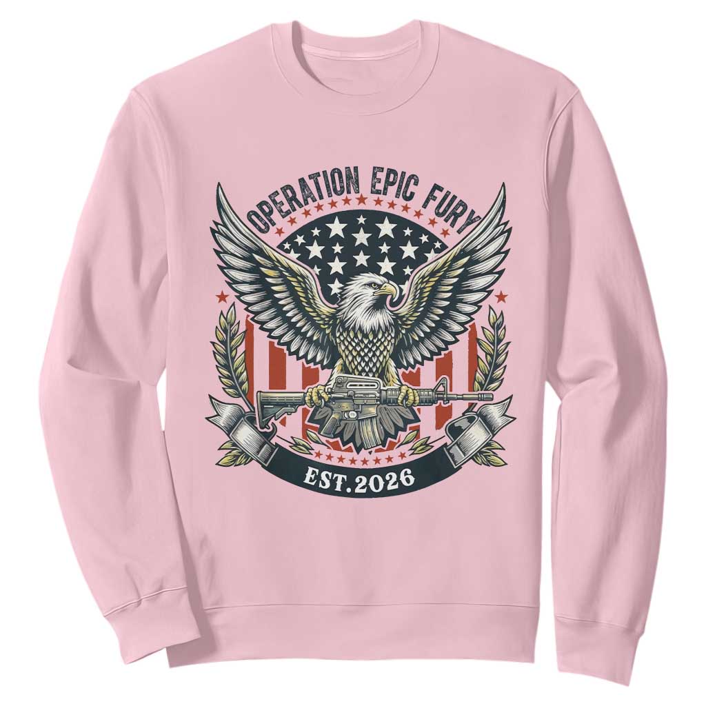 Operation Epic Fury Patriotic Eagle Crest Est 2026 Sweatshirt American Strength Freedom TS02 Light Pink Print Your Wear