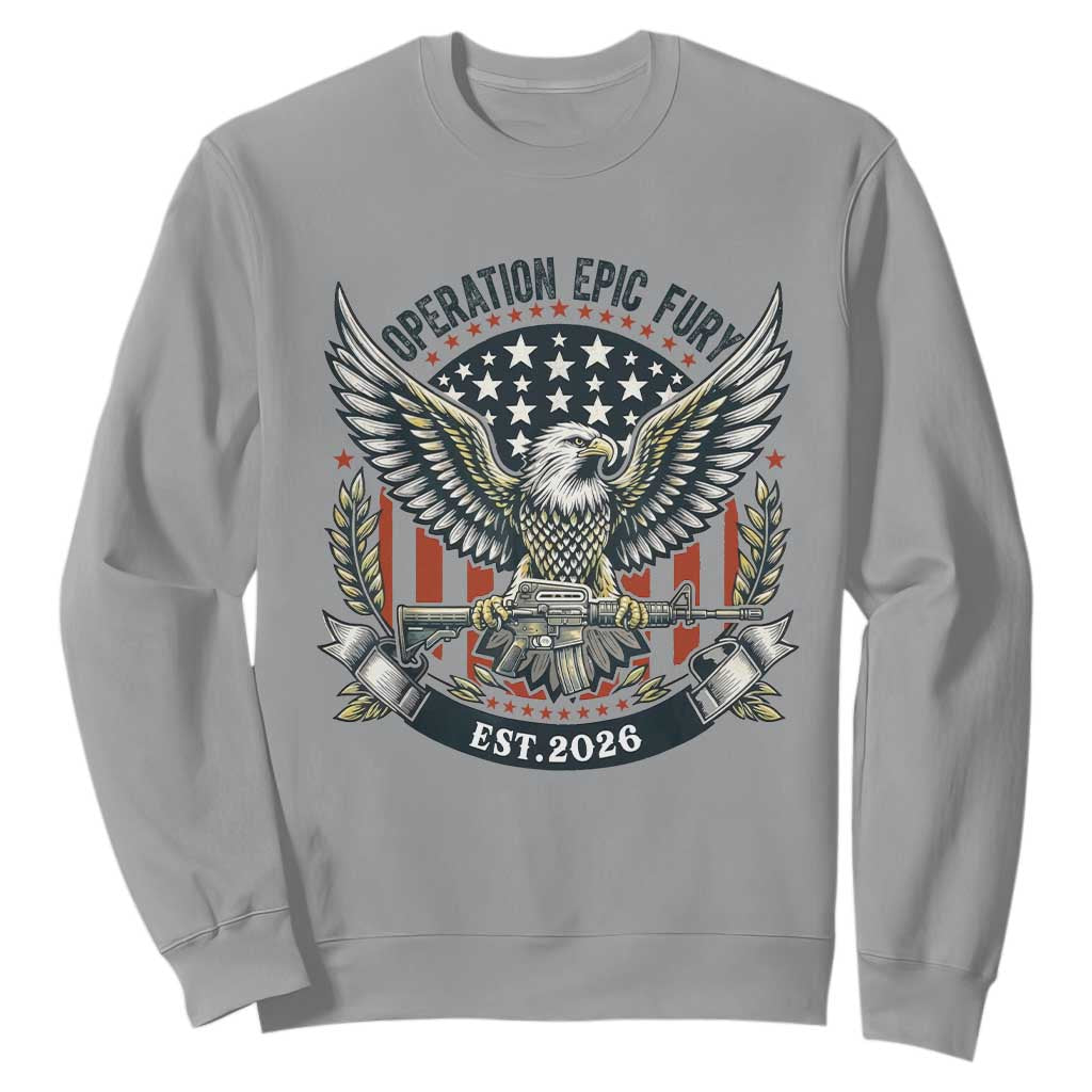 Operation Epic Fury Patriotic Eagle Crest Est 2026 Sweatshirt American Strength Freedom TS02 Sport Gray Print Your Wear