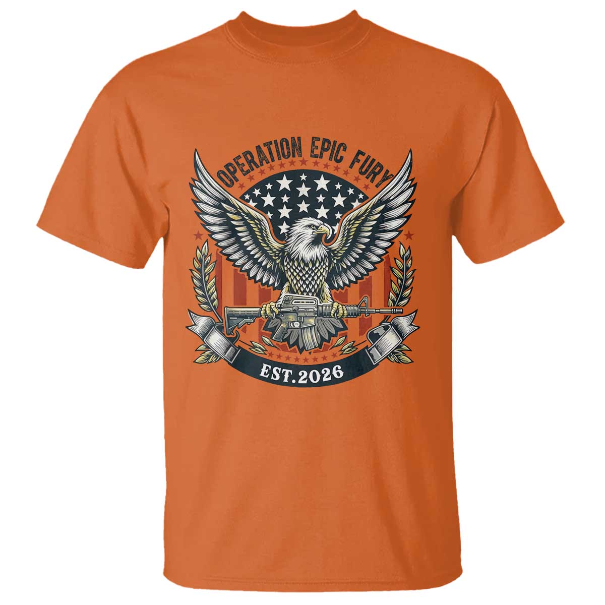 Operation Epic Fury Patriotic Eagle Crest Est 2026 T Shirt American Strength Freedom TS02 Orange Print Your Wear