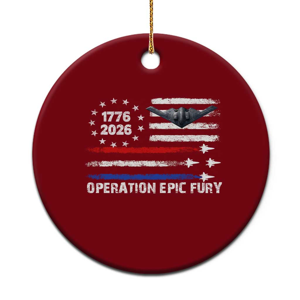 Operation Epic Fury 1776 2026 American Flag Aviation Ceramic Ornament Freedom Anniversary Statement TS02 1pc Red Print Your Wear