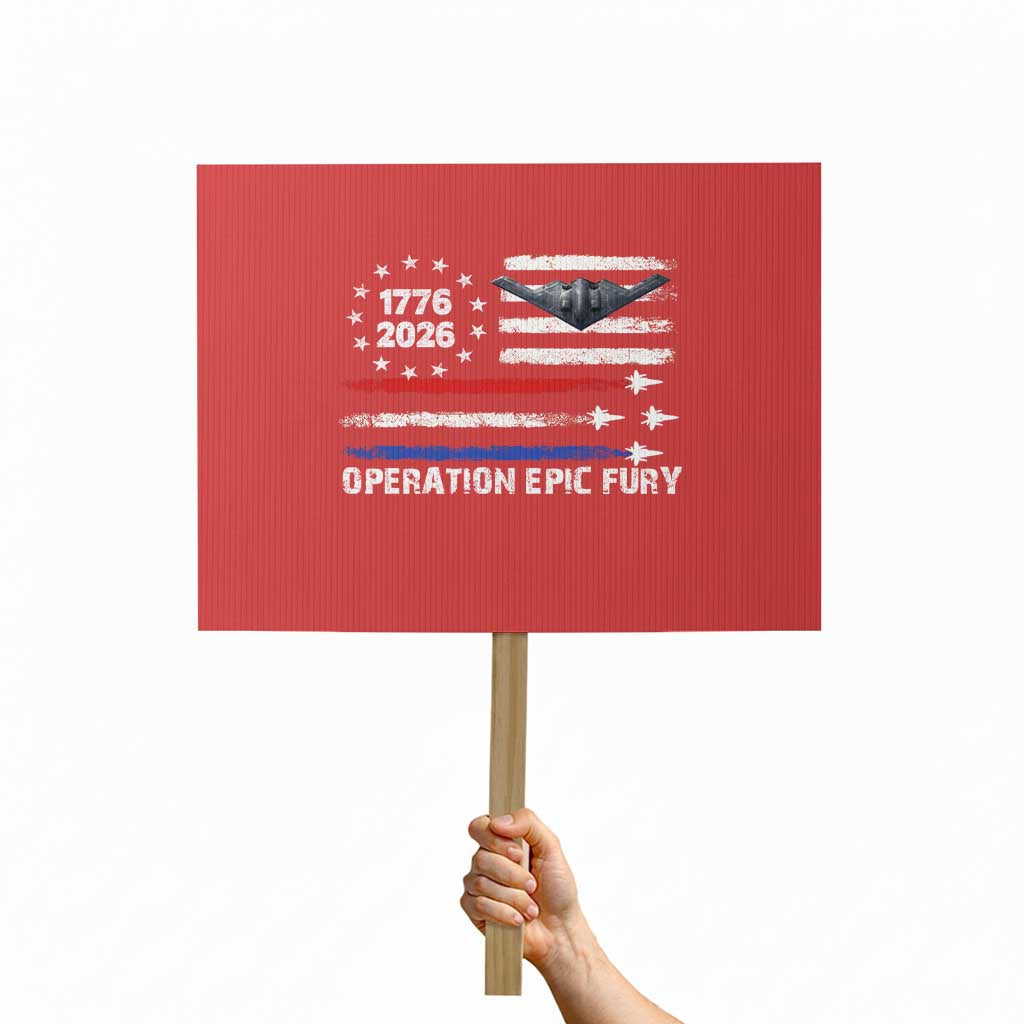 Operation Epic Fury 1776 2026 American Flag Aviation Protest Sign Freedom Anniversary Statement TS02 Horizontal 18
