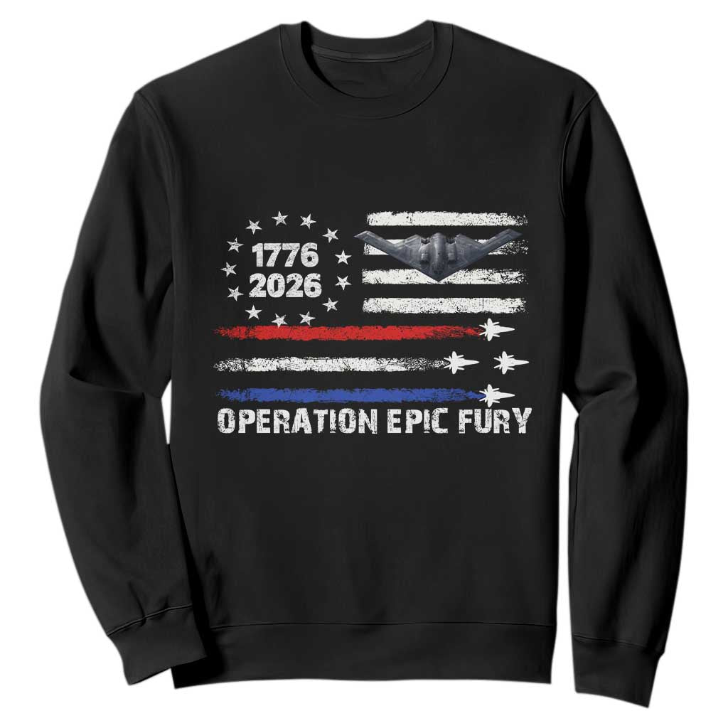 Operation Epic Fury 1776 2026 American Flag Aviation Sweatshirt Freedom Anniversary Statement TS02 Black Print Your Wear