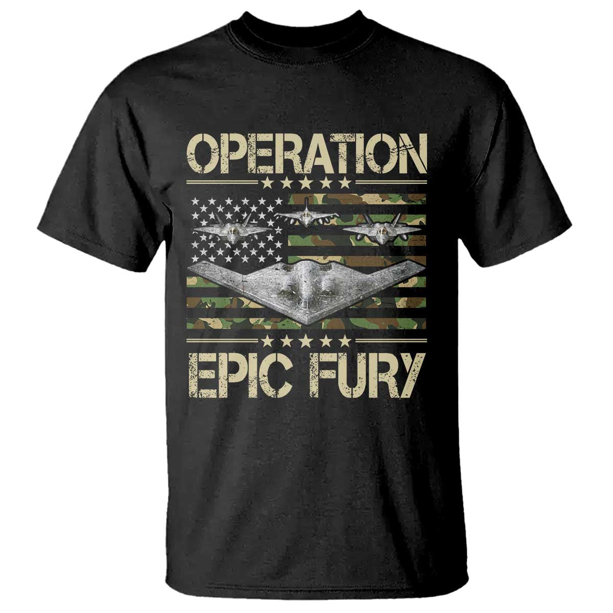 Operation Epic Fury Camo American Flag T Shirt B12 Spirit Stealth Bomber Formation Patriotic Air Power TS02 Black Print Your Wear