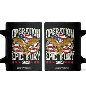 Operation Epic Fury 2026 Patriotic Eagle Crest Coffee Mug American Strength and Freedom TS02 Black Print Your Wear