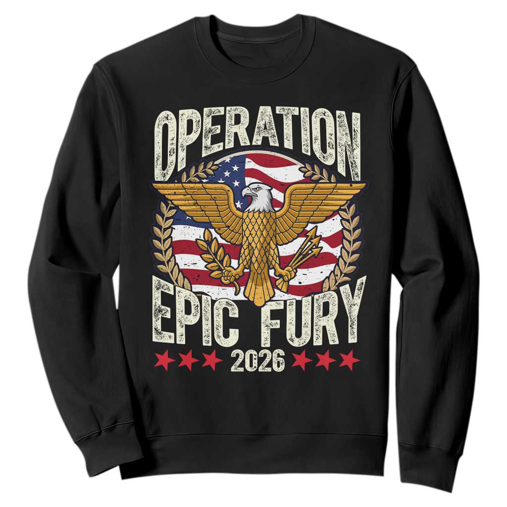 Operation Epic Fury 2026 Patriotic Eagle Crest Sweatshirt American Strength and Freedom TS02 Black Print Your Wear