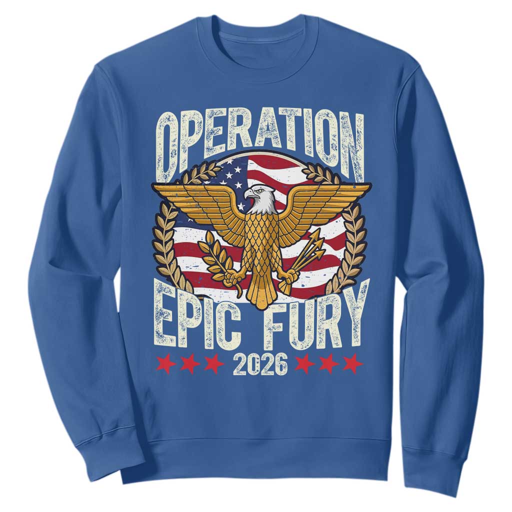 Operation Epic Fury 2026 Patriotic Eagle Crest Sweatshirt American Strength and Freedom TS02 Royal Blue Print Your Wear
