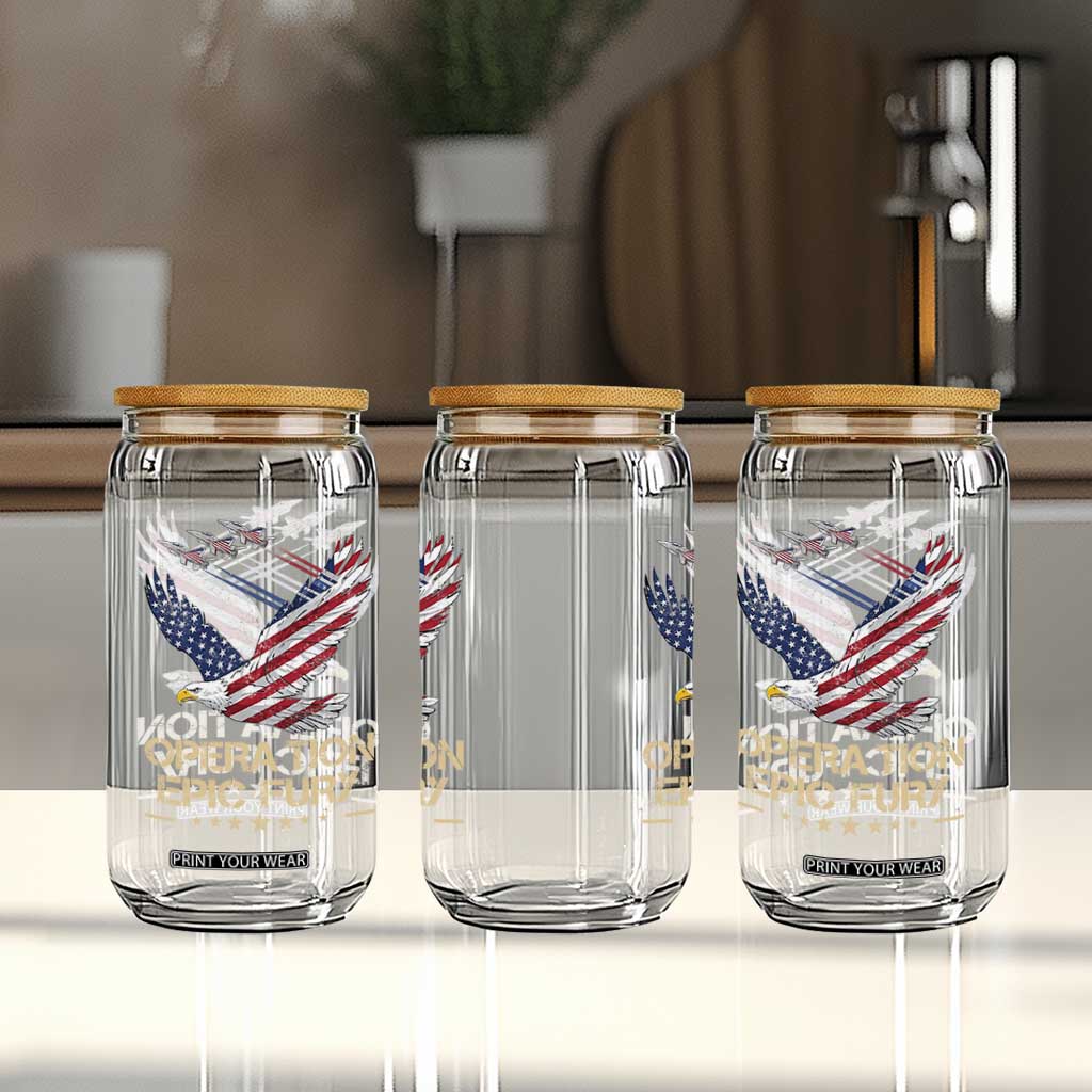 Operation Epic Fury American Eagle Flag Glass Can Jet Flyover USA Freedom TS02 Print Your Wear