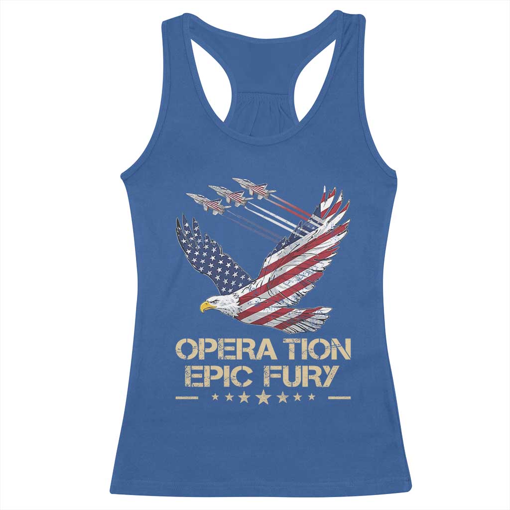 Operation Epic Fury American Eagle Flag Racerback Tank Top Jet Flyover USA Freedom TS02 Royal Blue Print Your Wear