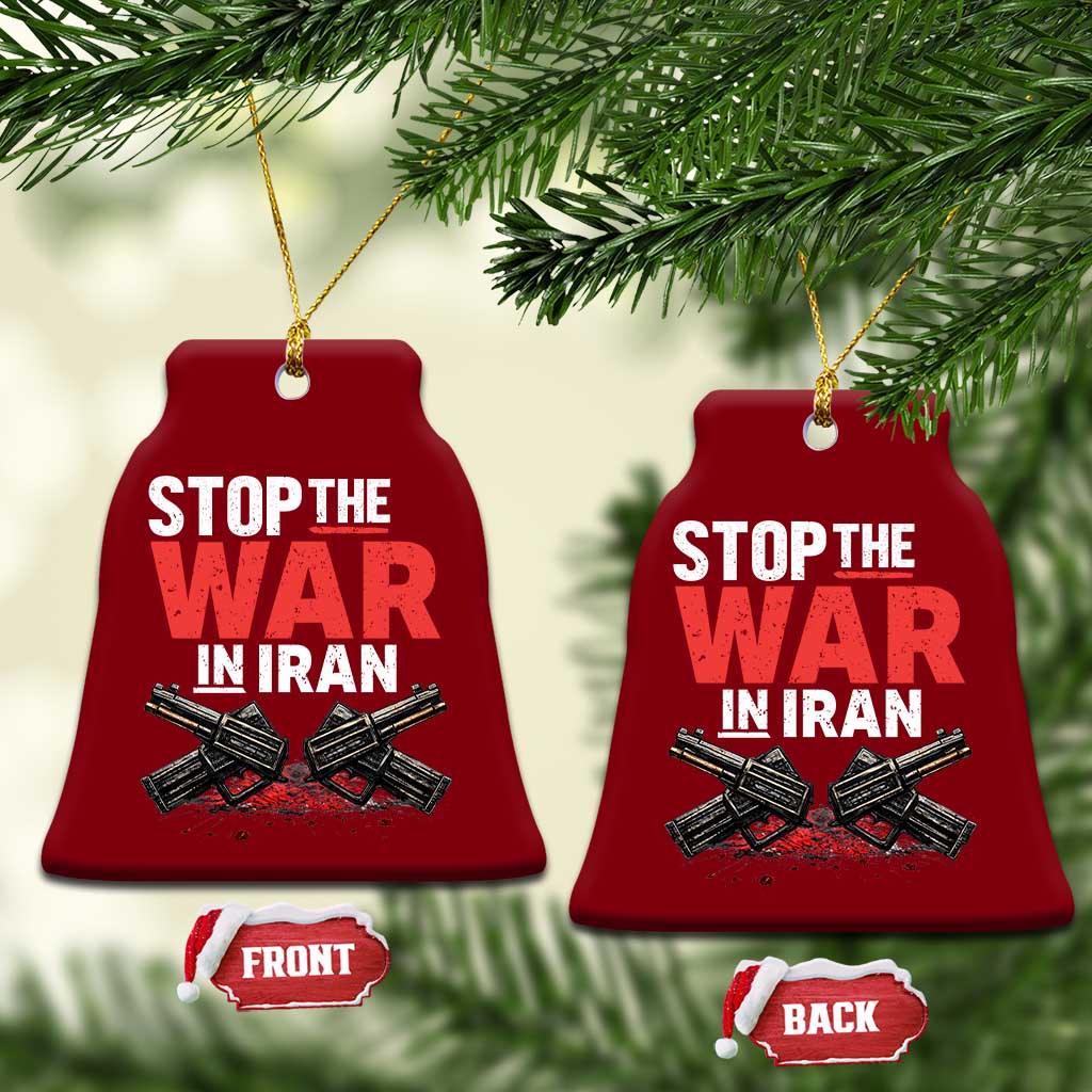Stop the War in Iran Ceramic Ornament Anti War Protest Peace Advocacy Human Rights TS02 Print Your Wear