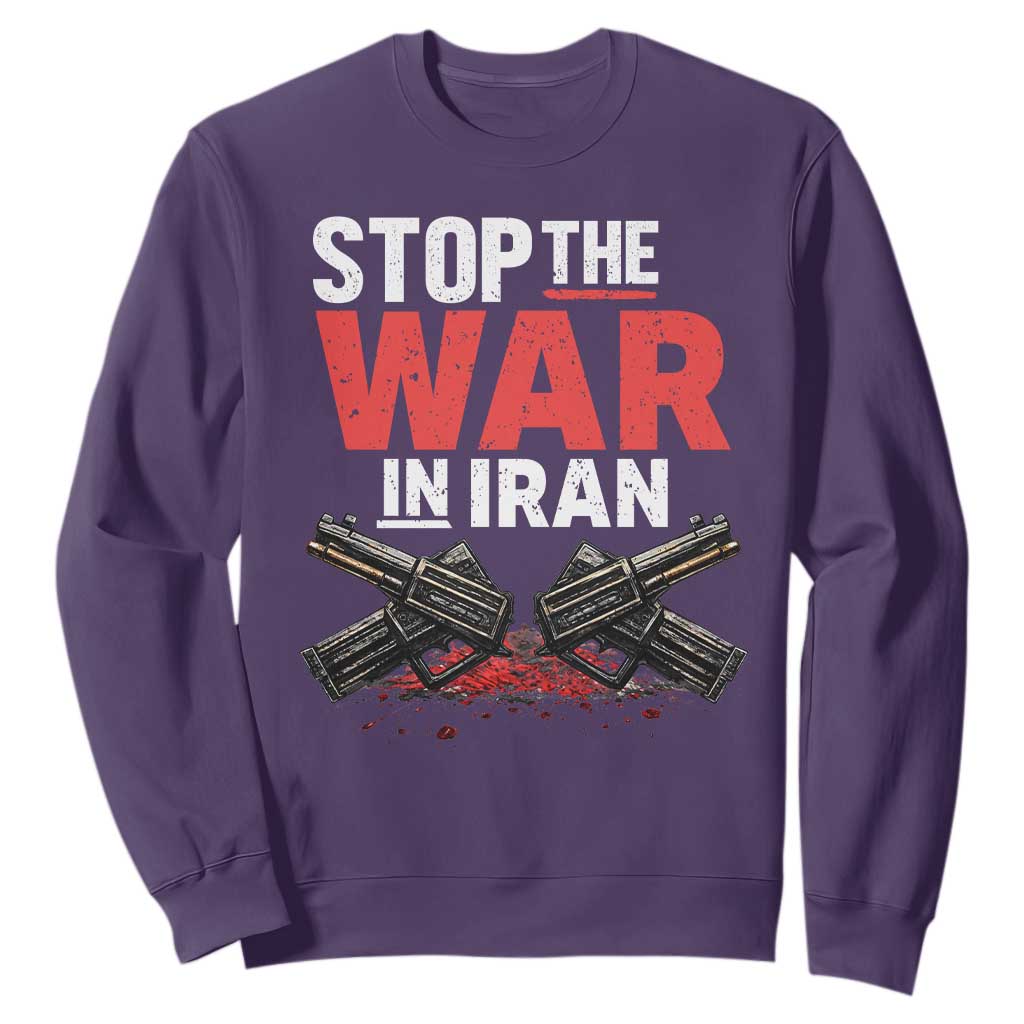 Stop the War in Iran Sweatshirt Anti War Protest Peace Advocacy Human Rights TS02 Purple Print Your Wear