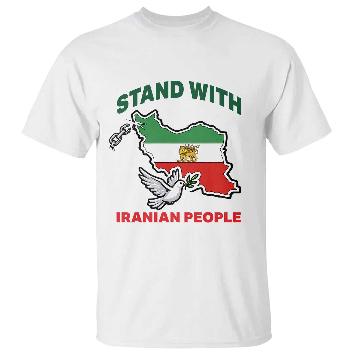 Stand With Iranian People Peace Dove T Shirt Iran Map Flag Freedom Human Rights Support TS02 White Print Your Wear