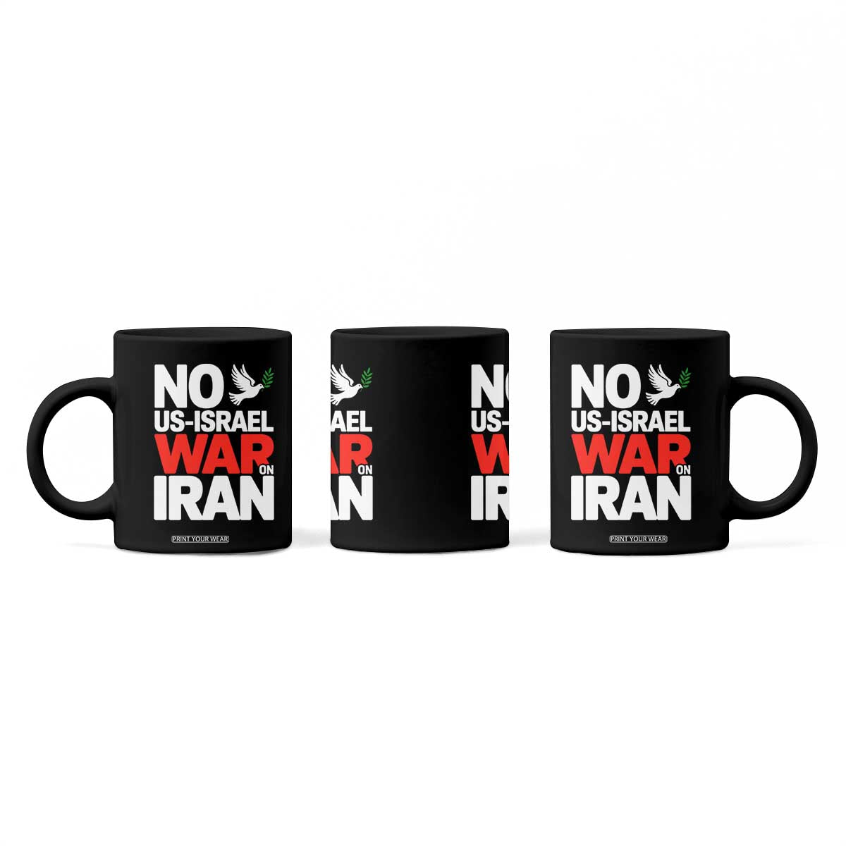No US Israel War On Iran Coffee Mug Anti War Peace Dove TS02 Print Your Wear
