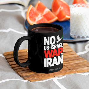 No US Israel War On Iran Coffee Mug Anti War Peace Dove TS02 Print Your Wear