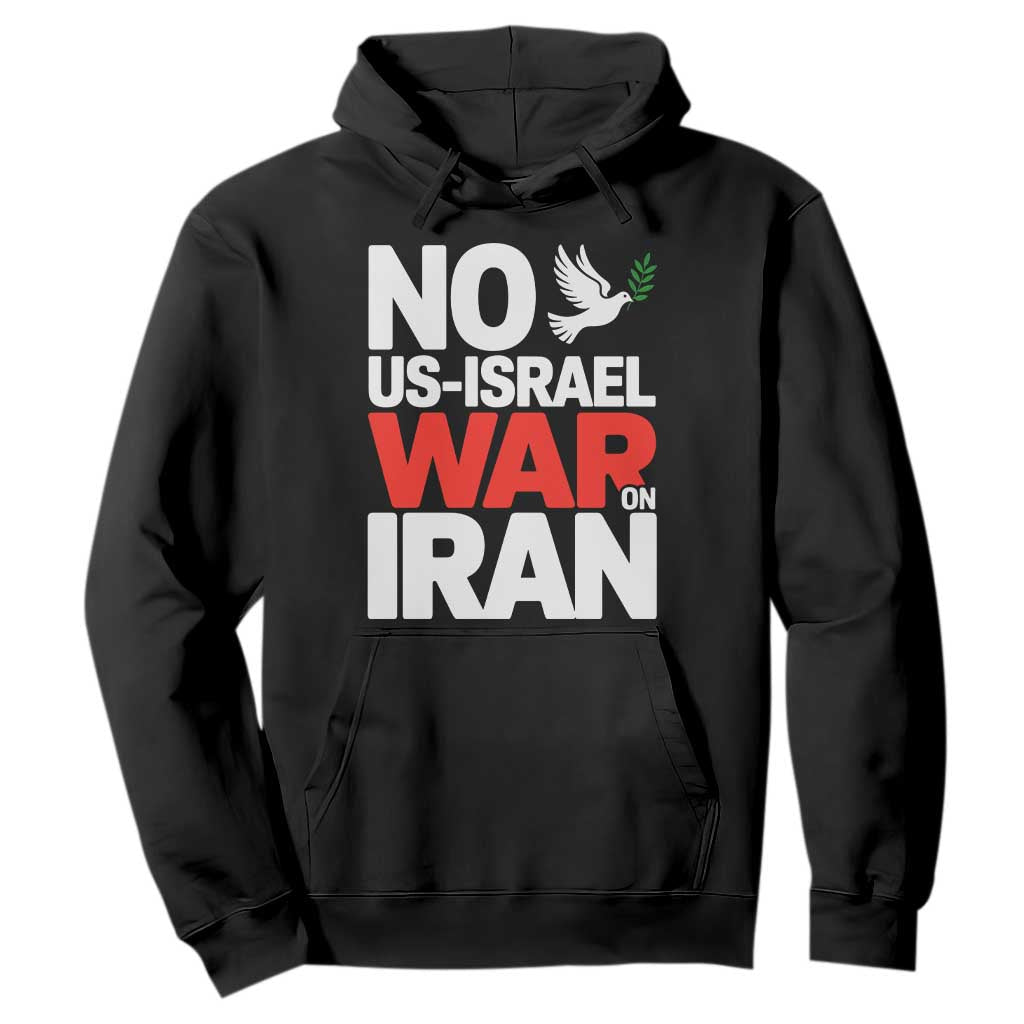 No US Israel War On Iran Hoodie Anti War Peace Dove TS02 Black Print Your Wear