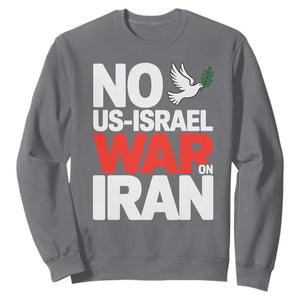 No US Israel War On Iran Sweatshirt Anti War Peace Dove TS02 Charcoal Print Your Wear