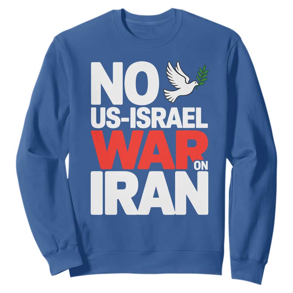 No US Israel War On Iran Sweatshirt Anti War Peace Dove TS02 Royal Blue Print Your Wear