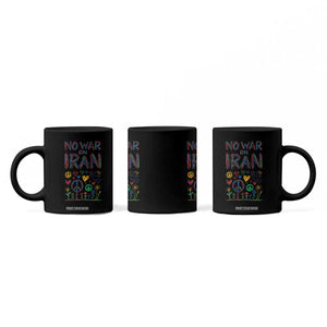 No War On Iran Colorful Peace Graphic Coffee Mug Retro Anti War Protest TS02 Print Your Wear