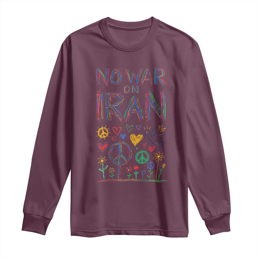 No War On Iran Colorful Peace Graphic Long Sleeve Shirt Retro Anti War Protest TS02 Maroon Print Your Wear