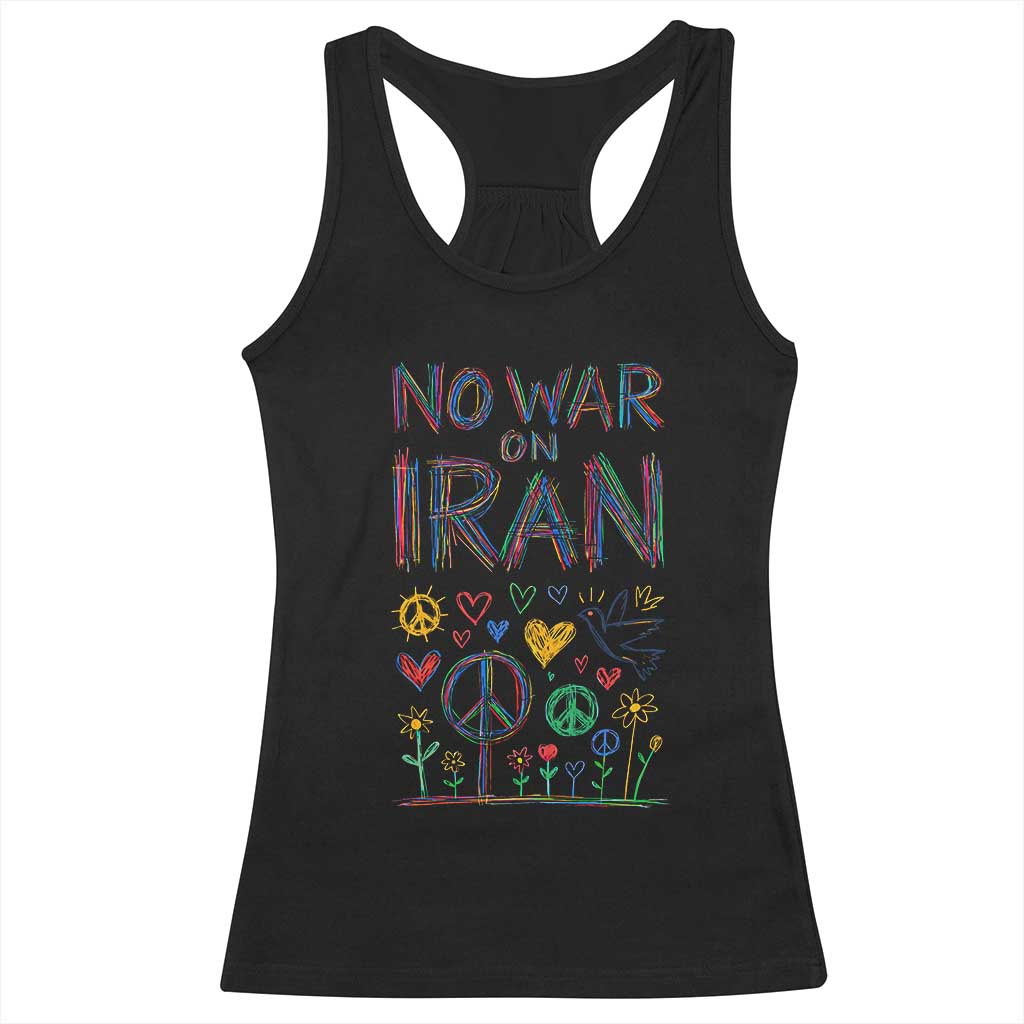 No War On Iran Colorful Peace Graphic Racerback Tank Top Retro Anti War Protest TS02 Black Print Your Wear