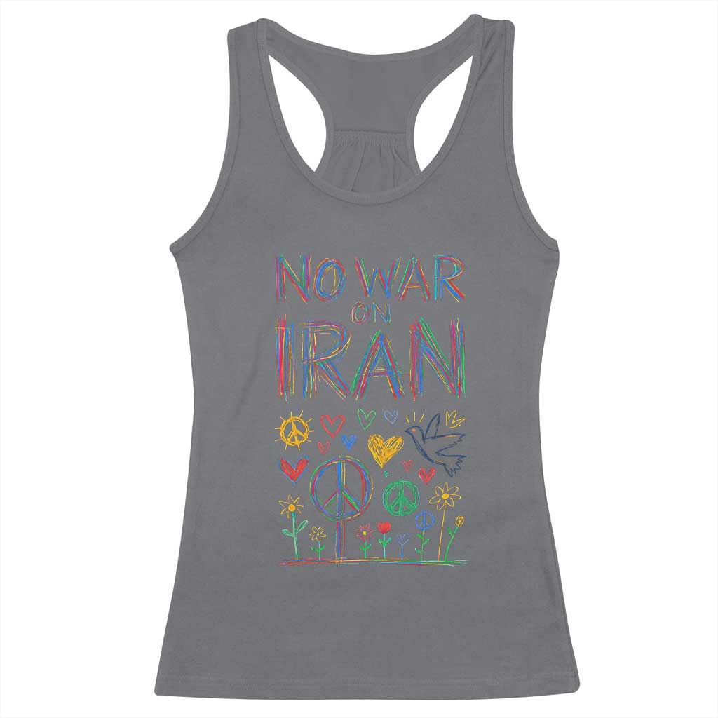 No War On Iran Colorful Peace Graphic Racerback Tank Top Retro Anti War Protest TS02 Charcoal Print Your Wear