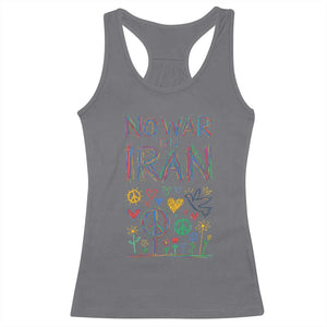 No War On Iran Colorful Peace Graphic Racerback Tank Top Retro Anti War Protest TS02 Charcoal Print Your Wear