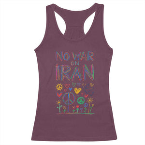 No War On Iran Colorful Peace Graphic Racerback Tank Top Retro Anti War Protest TS02 Maroon Print Your Wear