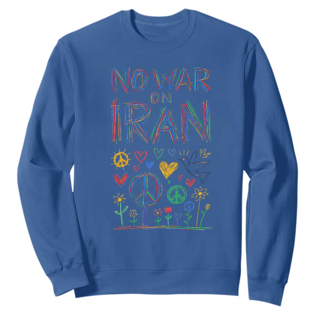No War On Iran Colorful Peace Graphic Sweatshirt Retro Anti War Protest TS02 Royal Blue Print Your Wear