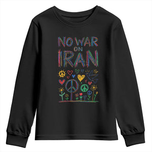 No War On Iran Colorful Peace Graphic Youth Sweatshirt Retro Anti War Protest TS02 Black Print Your Wear
