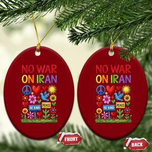 No War On Iran Colorful Peace Protest Ceramic Ornament Anti War Activist Statement TS02 Print Your Wear