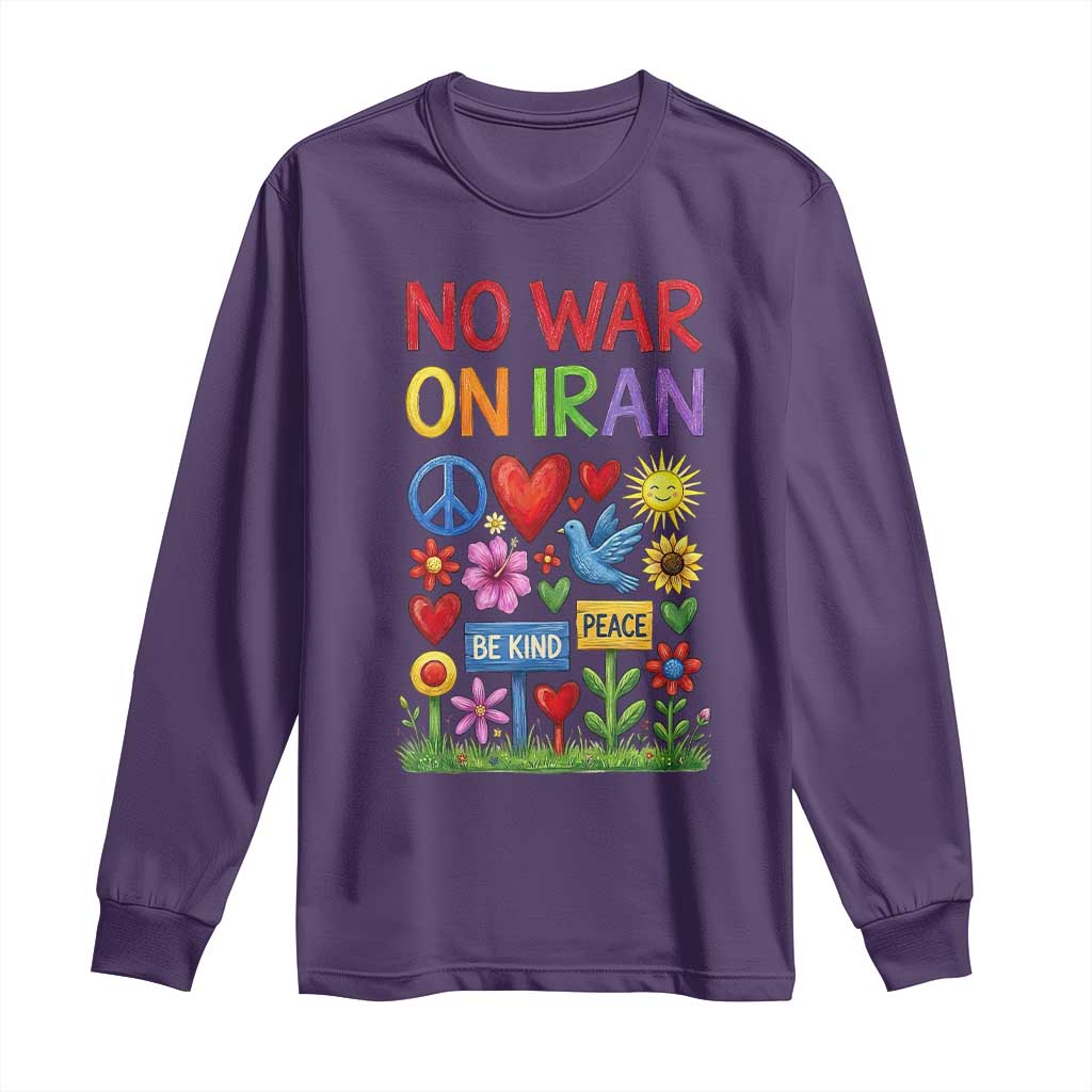 No War On Iran Colorful Peace Protest Long Sleeve Shirt Anti War Activist Statement TS02 Purple Print Your Wear