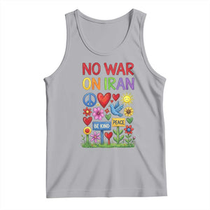 No War On Iran Colorful Peace Protest Tank Top Anti War Activist Statement TS02 Athletic Heather Print Your Wear